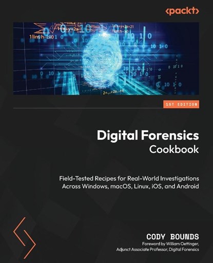 Digital Forensics Cookbook, Cody Bounds - Paperback - 9781805127550
