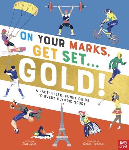 On Your Marks, Get Set, Gold!, Scott Allen - Paperback - 9781805130727