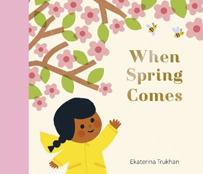 National Trust: When Spring Comes, Ekaterina Trukhan - Gebonden - 9781805130802