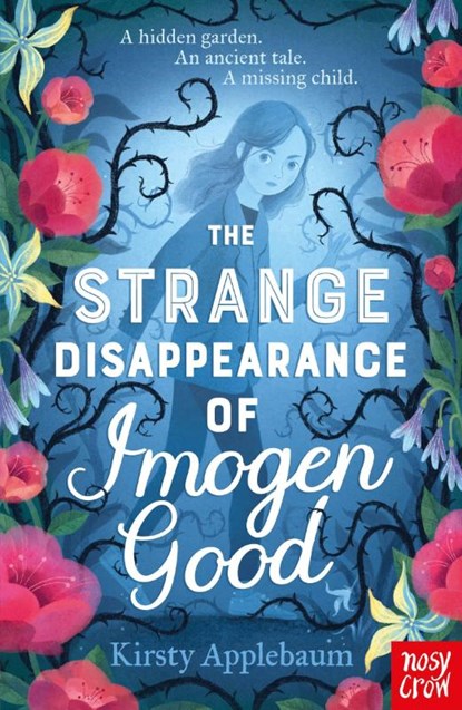 The Strange Disappearance of Imogen Good, Kirsty Applebaum - Paperback - 9781805131472