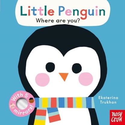 Baby Faces: Little Penguin, Where Are You?, Nosy Crow Ltd - Gebonden - 9781805131984