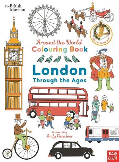 British Museum: Around the World Colouring: London Through the Ages, Nosy Crow Ltd - Paperback - 9781805132943