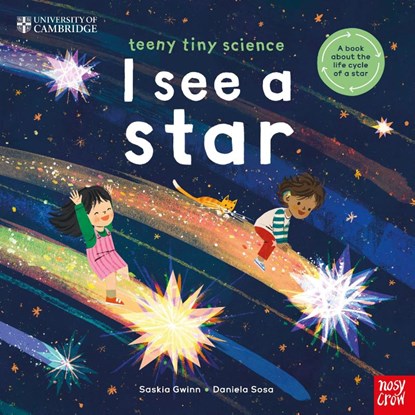 University of Cambridge: Teeny Tiny Science: I See a Star, Saskia Gwinn - Paperback - 9781805133278