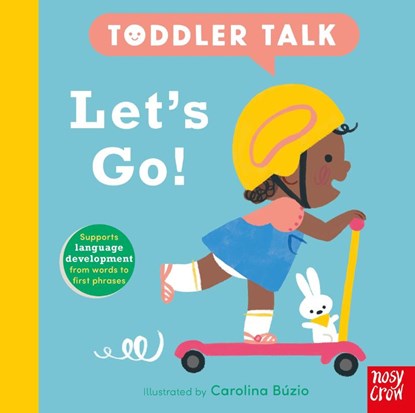 Toddler Talk: Let's Go!, Nosy Crow Ltd - Gebonden - 9781805133384