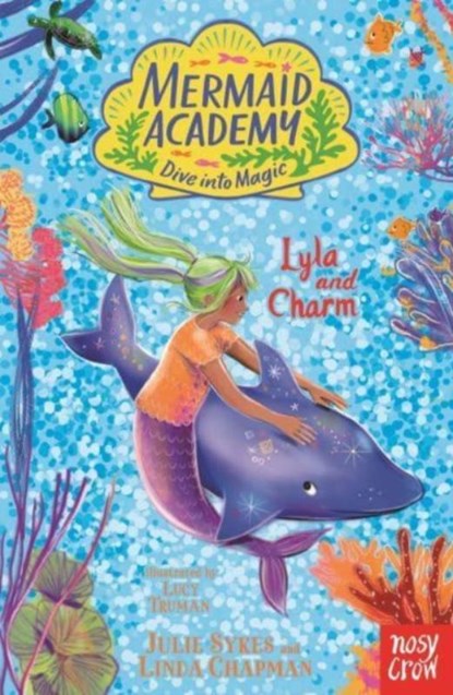 Mermaid Academy: Lyla and Charm, Linda Chapman ; Julie Sykes - Paperback - 9781805134596