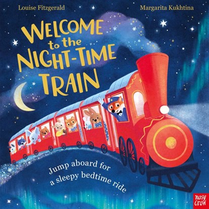 Welcome to the Night-Time Train, Louise Fitzgerald - Paperback - 9781805135623