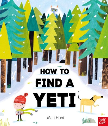 How to Find a Yeti, Matt Hunt - Paperback - 9781805136484