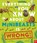 Everything You Know About Minibeasts is Wrong!, Dr Nick Crumpton - Paperback - 9781805137733