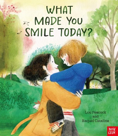 What Made You Smile Today?, Lou Peacock - Gebonden - 9781805137948