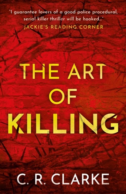 The Art of Killing, C. R. Clarke - Paperback - 9781805140122