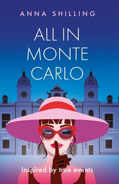 All in Monte Carlo, Anna Shilling - Paperback - 9781805140368