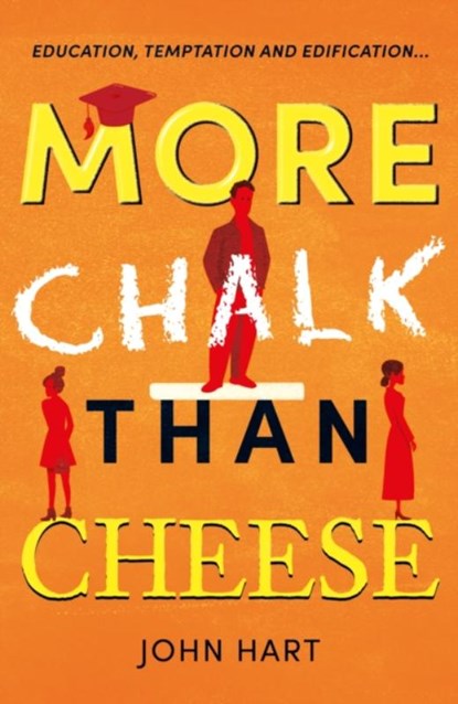 More Chalk than Cheese, John Hart - Paperback - 9781805140962
