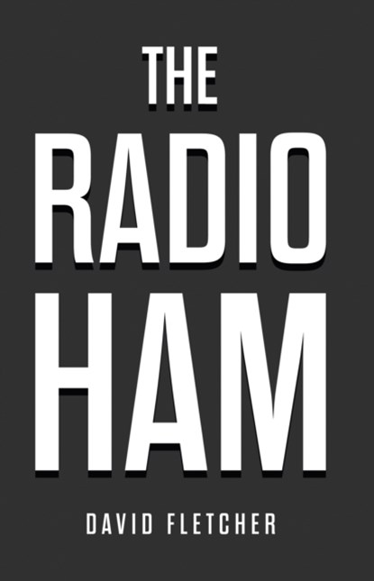 The Radio Ham, David Fletcher - Paperback - 9781805142454