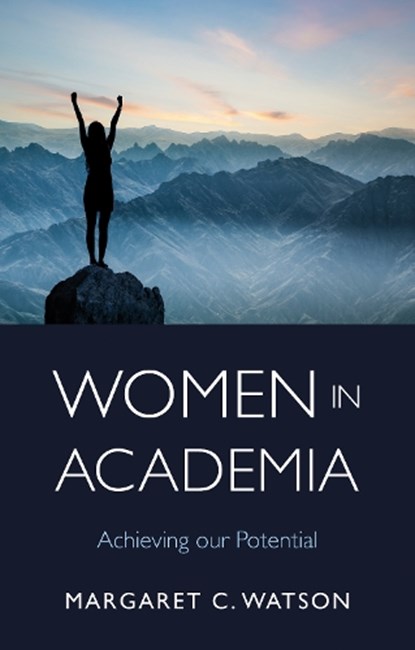 Women in Academia, Margaret C. Watson - Paperback - 9781805142508