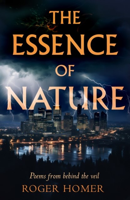 The Essence of Nature, Roger Homer - Paperback - 9781805145066