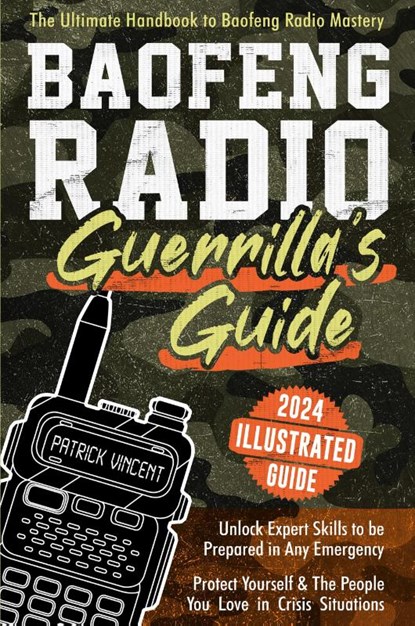 Baofeng Radio Survival Guide, Patrick Vincent - Paperback - 9781805176305