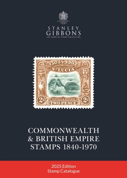 2025 COMMONWEALTH & EMPIRE STAMPS 1840-1970, Stanley Gibbons - Gebonden - 9781805179214