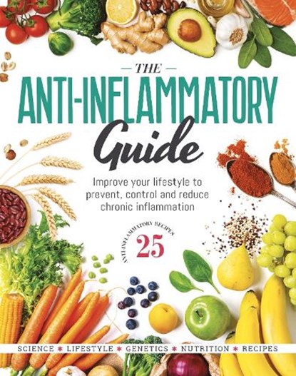 The Anti-Inflammatory Guide, Future Publishing - Gebonden - 9781805213307