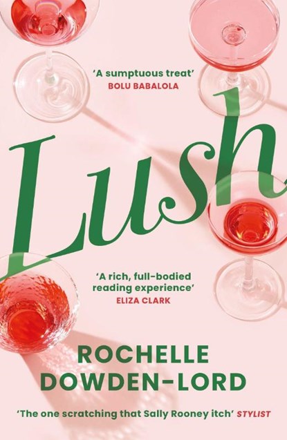 Lush, Rochelle Dowden-Lord - Paperback - 9781805220367