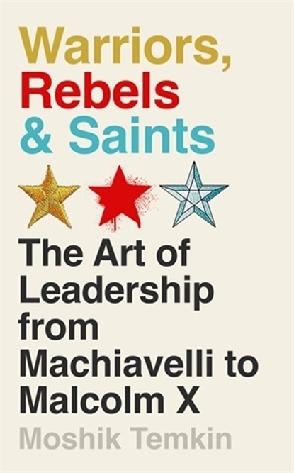 Warriors, Rebels and Saints, Moshik Temkin - Gebonden - 9781805221104