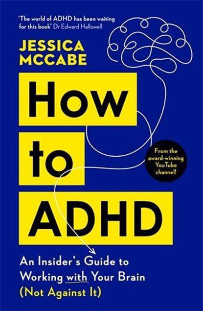How to ADHD, Jessica McCabe - Paperback - 9781805221258