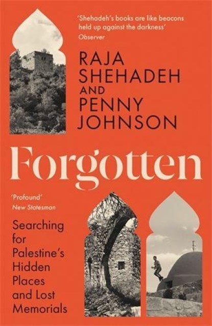 Forgotten, Raja Shehadeh ; Penny Johnson - Paperback - 9781805222422