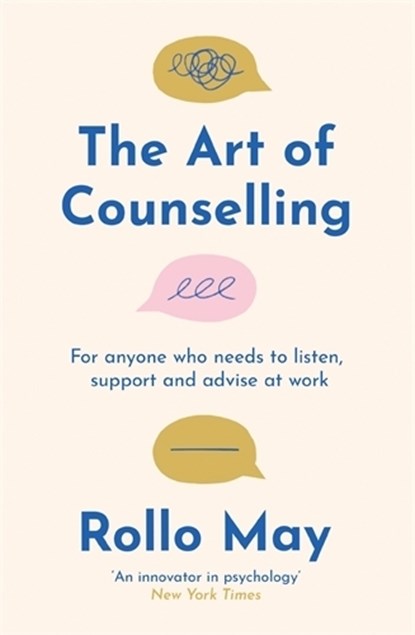 The Art of Counselling, Rollo May - Paperback - 9781805222644