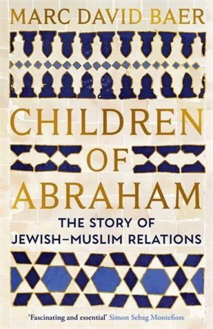 Children of Abraham, Marc David Baer - Gebonden - 9781805223610
