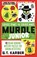 Murdle Junior: Curious Crimes for Curious Minds, G. T. Karber - Paperback - 9781805223757