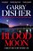 Blood Moon, Garry Disher - Paperback - 9781805224501