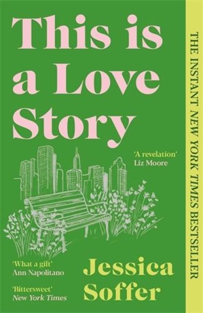 This Is a Love Story, Jessica Soffer - Paperback - 9781805224945