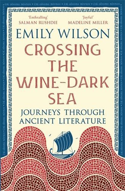Crossing the Wine-Dark Sea, Emily Wilson - Paperback - 9781805225850