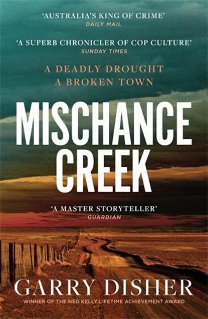 Mischance Creek, Garry Disher - Paperback - 9781805226017