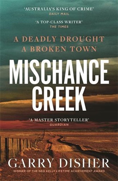 Mischance Creek, Garry Disher - Paperback - 9781805226017