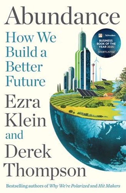 Abundance, Ezra Klein ; Derek Thompson - Paperback - 9781805226055