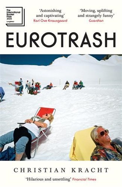 Eurotrash, Christian Kracht - Paperback - 9781805226598