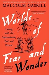 Worlds of Fear and Wonder - Malcolm Gaskill - 9781805229391