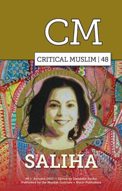 Critical Muslim 48, Ziauddin Sardar - Paperback - 9781805260684
