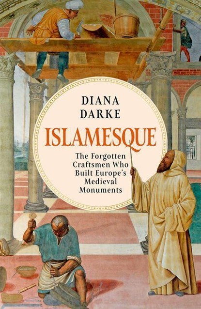 Islamesque, Diana Darke - Gebonden - 9781805260974