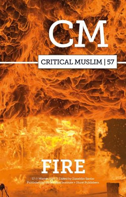 Critical Muslim 57, Ziauddin Sardar - Paperback - 9781805265870