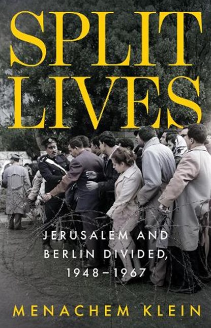 Split Lives, Menachem Klein - Paperback - 9781805266815