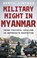 Military Might in Myanmar, Bertil Lintner - Paperback - 9781805266884