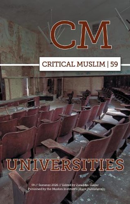 Critical Muslim 59, Ziauddin Sardar - Paperback - 9781805266891