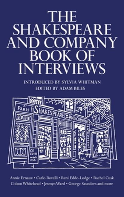 The Shakespeare and Company Book of Interviews, Adam Biles - Gebonden Gebonden - 9781805300038