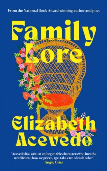 Family Lore, Elizabeth Acevedo - Paperback - 9781805300496
