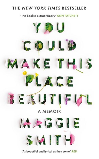You Could Make This Place Beautiful, Maggie Smith - Gebonden - 9781805302421