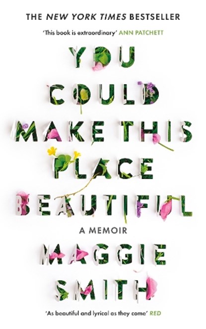 You Could Make This Place Beautiful, Maggie Smith - Gebonden - 9781805302421