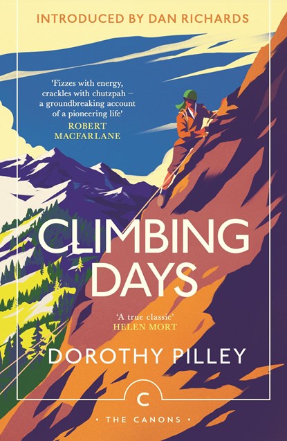 Climbing Days, Dorothy Pilley - Paperback - 9781805302537