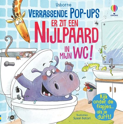 Er zit een nijlpaard in mijn wc!, niet bekend - Overig - 9781805310358