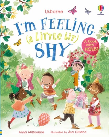 I'm Feeling (a Little Bit) Shy, Anna Milbourne - Gebonden - 9781805312031